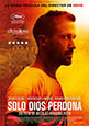 Sólo Dios perdona (estreno 2013, 31 de octubre)