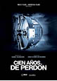 Cartel 100 años de perdón