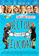 Cartel Héctor y el secreto de la felicidad