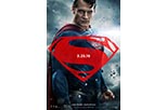 Cartel personaje Superman en Batman v Superman: El amanecer de la justicia