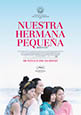 Cartel Nuestra hermana pequeña