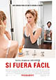 Si fuera fácil (estreno 2013, 22 de febrero)