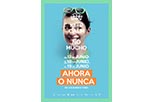 Cartel personaje María Valverde en Ahora o nunca