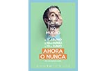 Cartel personaje Dani Rovira en Ahora o nunca