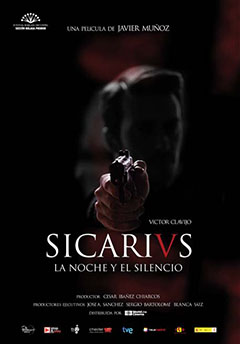 Cartel Sicarivs: La noche y el silencio