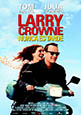 Larry Crowne, nunca es tarde (estreno 2011, 30 de septiembre)