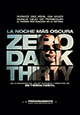 La noche más oscura (Zero Dark Thirty) (estreno 2013, 4 de enero)