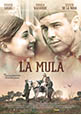 La mula (estreno 2013, 10 de mayo)