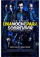 Una noche para sobrevivir (estreno 2015, 17 de abril)