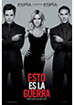 Esto es la guerra (estreno 2012, 9 de marzo)
