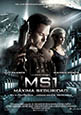MS1: Máxima Seguridad (estreno 2012, 15 de junio)