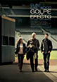Golpe de efecto (estreno 2012, 23 de noviembre)