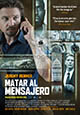 Matar al mensajero (estreno 2014, 14 de noviembre)