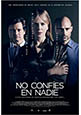 No confíes en nadie (estreno 2015, 13 de febrero)