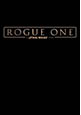 Star Wars: Rogue One (estreno 2016, 16 de diciembre)